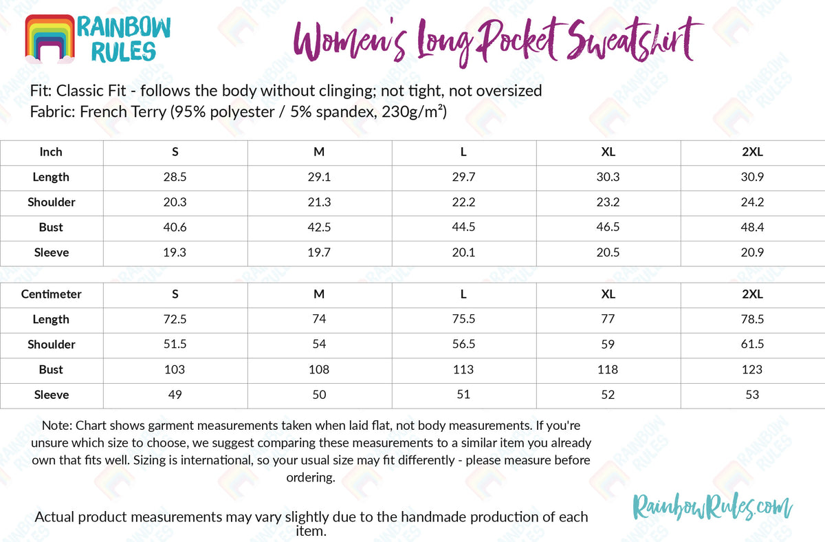 Women's Long Pocket Sweatshirt - Rainbow Rules Size Chart